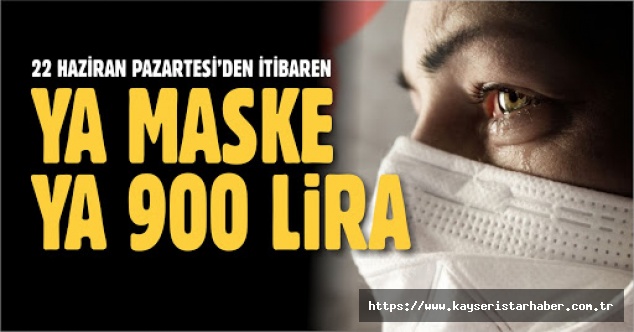 İl Hıfzısıhha kararlı: Maskesize 900 tl ceza