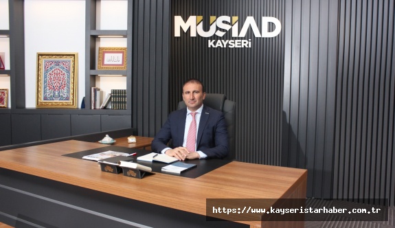 Müsiad Kayseri’den  Ekonomi Reform Paketi Açıklaması